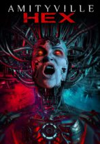 Amityville Hex (2021) Available August 9