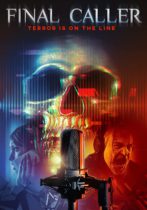 Final Caller (2020) Available July 5