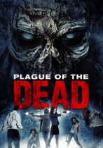 Plague Of The Dead (2021) Available July 19