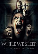 While We Sleep (2021) Available July 5