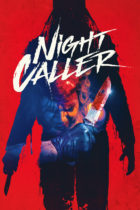 Friday, May 13, 2022: Night Caller Premieres Today on VOD