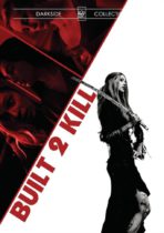 Built 2 Kill Available June 14