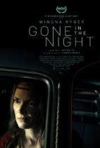 Friday, July 15, 2022: Gone in the Night Premieres Today in Theaters
