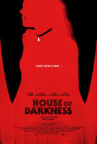 Friday, September 9, 2022: House of Darkness Premieres Today in Theaters