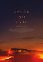 Thursday, September 15, 2022: Speak No Evil Premieres Today on Shudder
