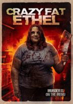 Crazy Fat Ethel (2016) Available October 11
