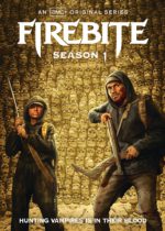 “Firebite” Season 1 Available August 16