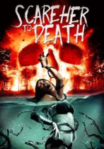 Scare Her To Death Available September 13