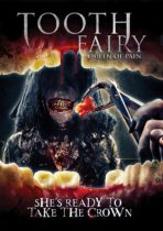Tooth Fairy: Queen of Pain (2022) Available September 20