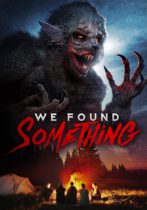 We Found Something (2022) Available September 27