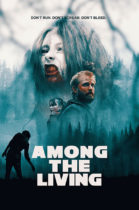 Tuesday, October 4, 2022: Among the Living Premieres Today on VOD
