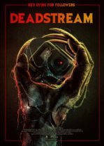 Thursday, October 6, 2022: Deadstream Premieres Today on Shudder