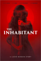 Friday, October 7, 2022: The Inhabitant Premieres Today in Theaters