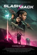 Friday, October 21, 2022: Slash/Back Premieres Today on VOD
