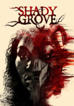Tuesday, October 25, 2022: Shady Grove Premieres Today on VOD