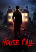 House Call (2013) Available December 13