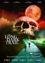 The Long Dark Trail (2022) Available February 21