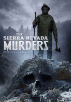 The Sierra Nevada Murders (2022) Available December 13