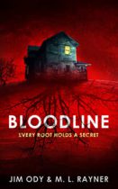Bloodline : Every Root Holds A Secret Kindle Edition by M. L. Rayner Available January 1