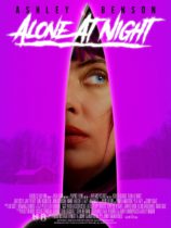 Friday, January 20, 2023: Alone At Night Premieres Today on VOD