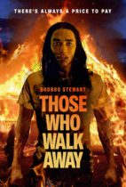Those Who Walk Away (2022) Available March 14