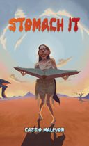 Stomach It by Cassio Malevon Available January 6
