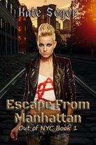 Escape From Manhattan (Out of NYC Book 1) by Kate Seger Available January 7