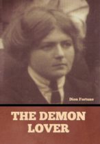The Demon Lover by Dion Fortune Available January 9
