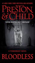 Bloodless (Agent Pendergast Series, 21) by Douglas Preston & Lincoln Child Available January 10