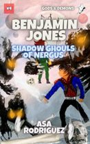 Shadow Ghouls of Nergus (Benjamin Jones Book 4) by Asa Rodriguez Available January 10