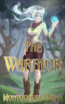 The Warrior by Montgomery Quinn Available January 10