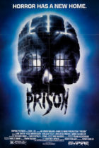 Horror History: Friday, March 4, 1988: Prison was released in US theaters