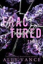 Fractured Series by Ally Vance Available February 28