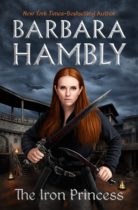 The Iron Princess by Barbara Hambly Available February 28