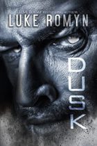 Dusk (The Shade Trilogy Book 3) by Luke Romyn Available March 1