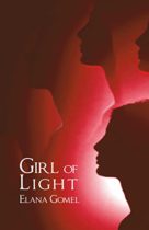 Girl of Light by Elana Gomel Available March 1
