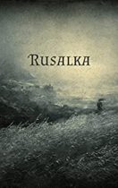 Rusalka by Nicola Sarandria Available March 1