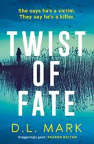 Twist of Fate by D. L. Mark Available March 2