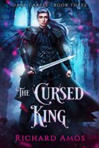 The Cursed King (Dark Caress Book 3) by Richard Amos Available March 3