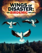 Wings Of Disaster: The Birdemic Trilogy Available April 4