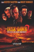 Horror History: Tuesday, March 16, 1999: From Dusk Till Dawn 2: Texas Blood Money was released direct-to-video