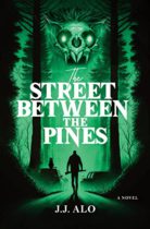 The Street Between the Pines by J.J. Alo Available March 14