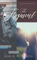 The Figment by Mary R. Woldering Available March 15