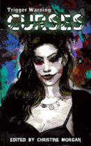 Trigger Warning : Curses by Various Available March 15