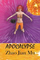 Apocalypse by Jian Mu Zhao Available March 20