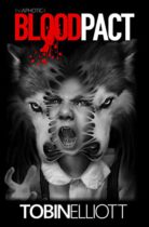 Blood Pact : The Fourth Book of the Aphotic by Tobin Elliott Available April 1