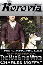 The Hab & the Witch (The Chronicles of Korovia Book 2) by Charles Moffat Available April 1