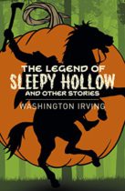 The Legend of Sleepy Hollow and Other Stories by Washington Irving Available April 1