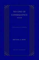 No One of Consequence Vol.III (The NOC Anthology Book 3) by Michael Burt Available April 1