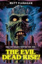 The Evil Dead Rise! (The Asylum) by Matt Flanagan Available April 3